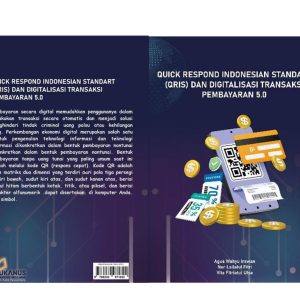 Quick Respond Indonesian Standart (QRIS) dan digitalisasi pembayaran 5.0