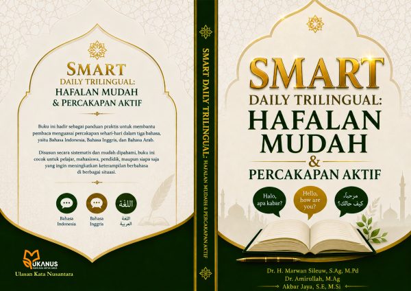 SMART DAILY TRILINGUAL: HAFALAN MUDAH & PERCAKAPAN AKTIF