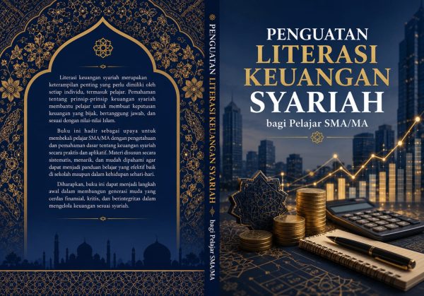 PENGUATAN LITERASI  KEUANGAN SYARIAH BAGI  PELAJAR SMA/MA